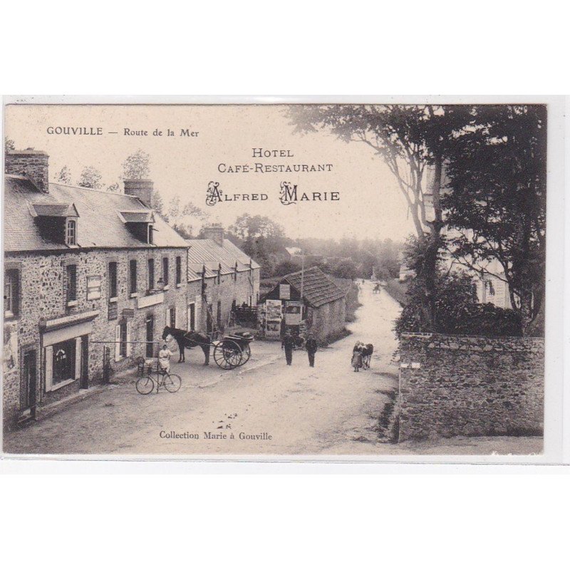 GOUVILLE : hotel café restaurant Alfred Maie - route de la mer - très bon état