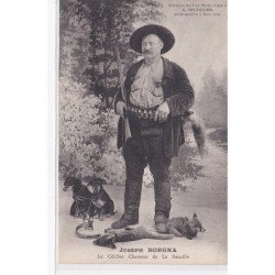 LA FAUCILLE : le chasseur Joseph BORGNA - très bon état