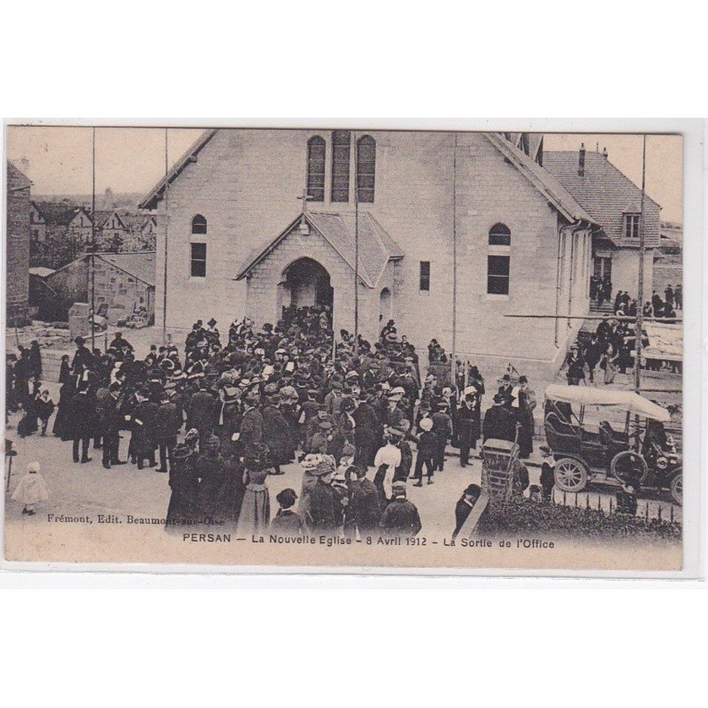PERSAN : la nouvelle église - la sortie de l'office - très bon état