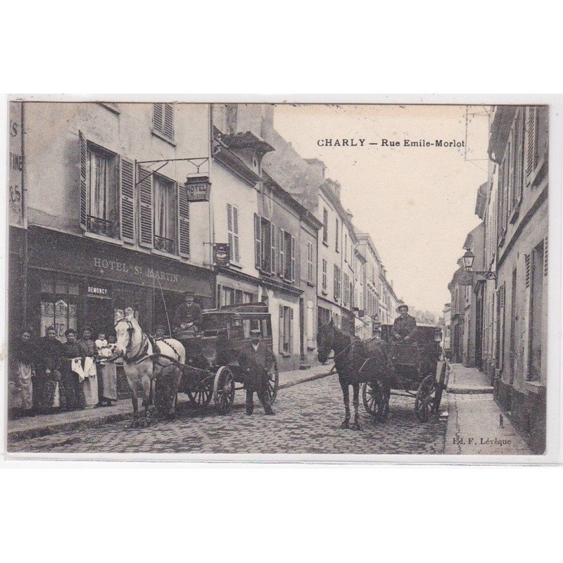 CHARLY : rue Emile Morlot (attelage de l'hotel Saint Martin) - très bon état
