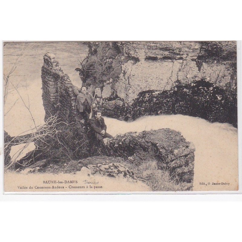 BAUME LES DAMES : vallée du Cesserans Audeux - chasseur a la passe - très bon état BAUME LES DAMES : vallée du Cesserans Audeux - chasseur a la passe - très bon état
