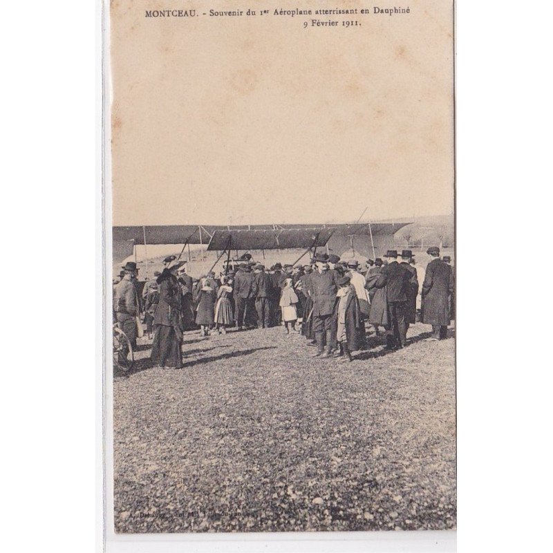 MONTCEAU : souvenir du 1er aéroplane attérrissant en Dauphiné en 1911 - état