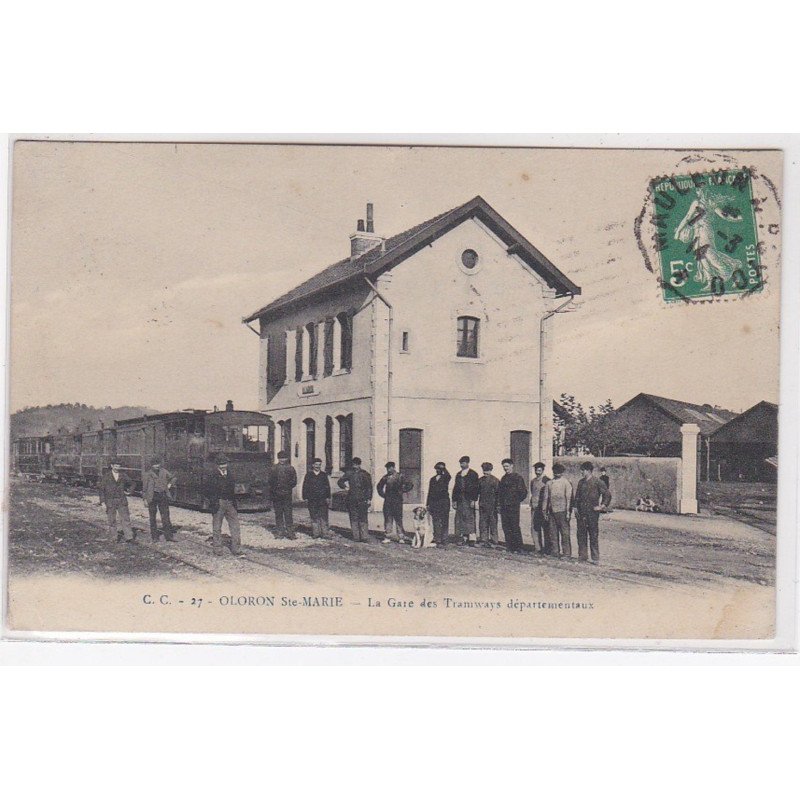 OLORON SAINTE MARIE : la gare des tramways départementaux - état OLORON SAINTE MARIE : la gare des tramways départementaux - état