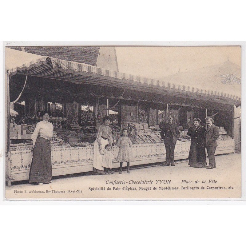 Confiserie chocolaterie YVON - place de la fête (éditeur AUBINEAU à BY THOMERY) - très bon état