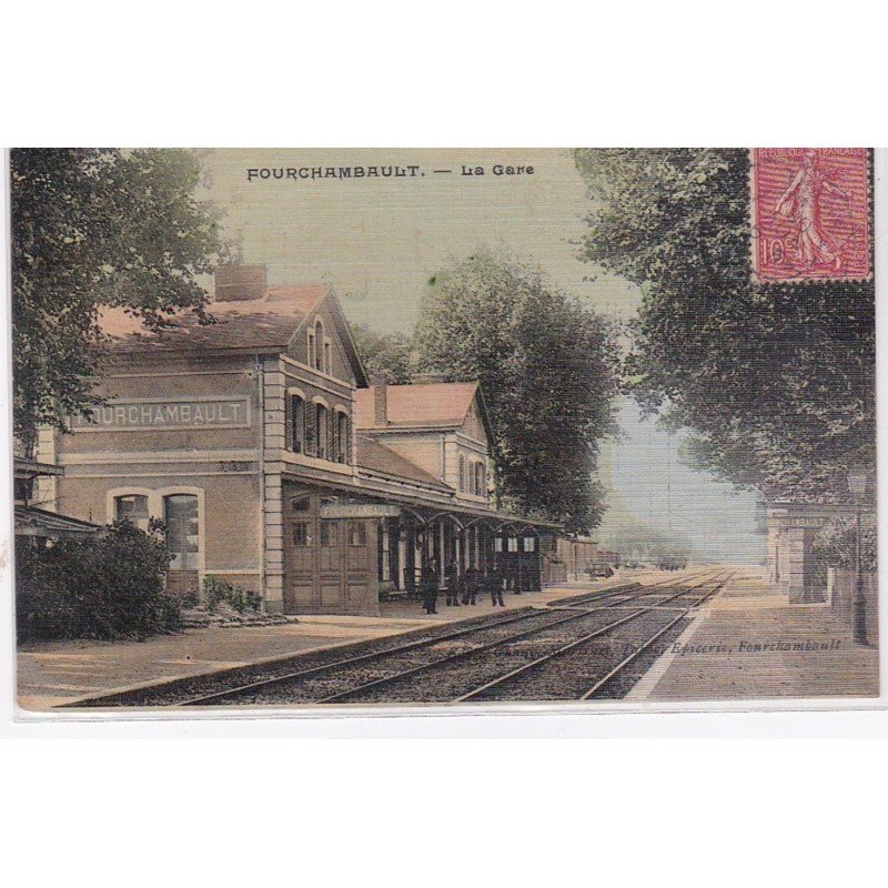 FOURCHAMBAULT : la gare (toillée)- très bon état