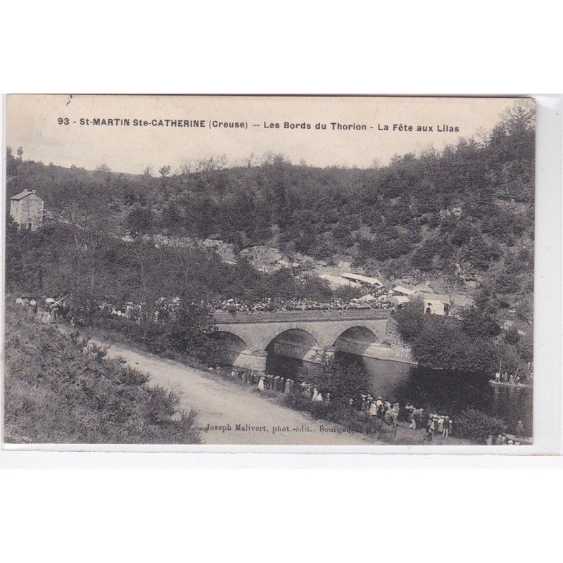 SAINT MARTIN SAINTE CATHERINE : les bords du Thorion - la fête aux Lilas - très bon état