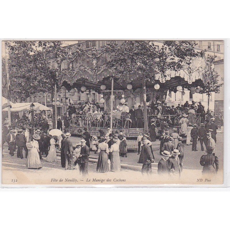 NEUILLY SUR SEINE : fêtes de Neuilly - le manège des cochons - très bon état NEUILLY SUR SEINE : fêtes de Neuilly - le manège des cochons - très bon état