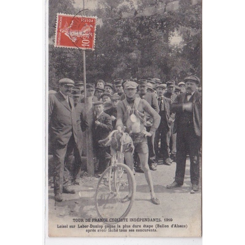 Tour de France cycliste indépendants en 1910 - Loisel gagne l'étape du Ballon d'Alsace (velo - sport)- très bon état