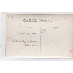 LAGNY SUR MARNE : 1914/18 - carte photo du pont de fer (militaire - guerre) - très bon état