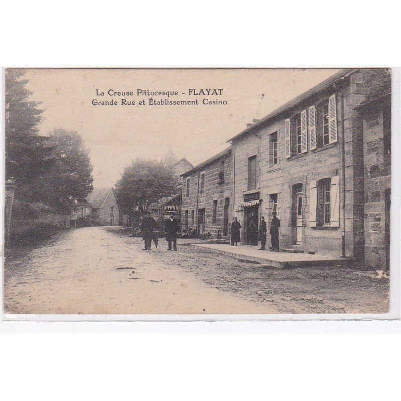 FLAYAT : grande rue et établissement CASINO (LA CREUSE PITTORESQUE - magasin - Byrrh) - très bon état