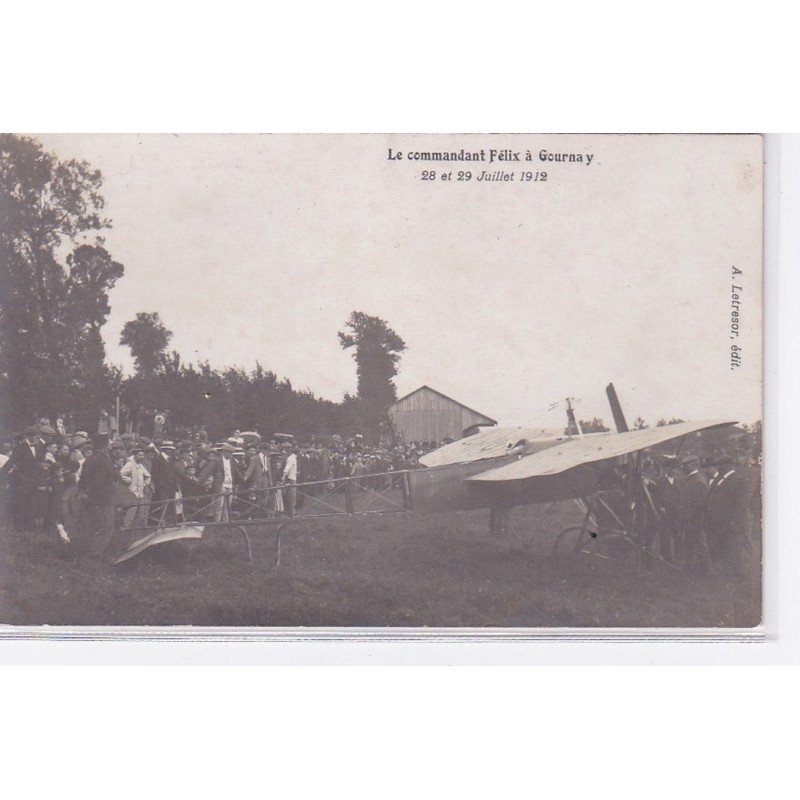 GOURNAY EN BRAY : carte photo du commandant FELIX en 1912 (aviation) - très bon état