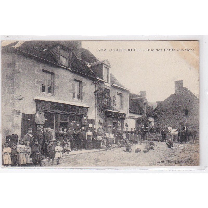 GRAND'BOURG : rue des petits ouvriers - bon état