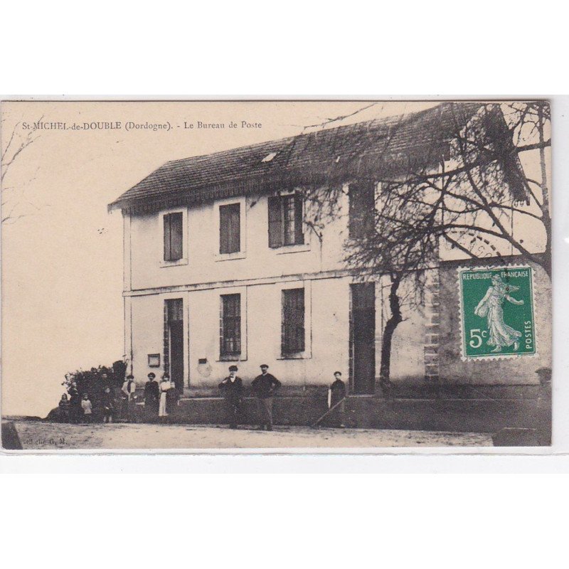 SAINT MICHEL DE DOUBLE : le bureau de Poste - très bon état