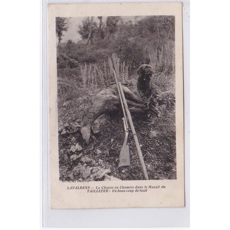 LAVALDENS : la chasse au chamois dans le massif du Taillefer (fusil) - bon état (un leger pli d'angle)