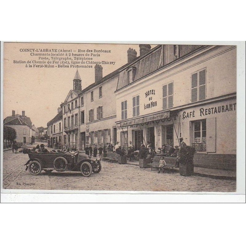 COINCY L'ABBAYE : rue des Bordeaux - très bon état