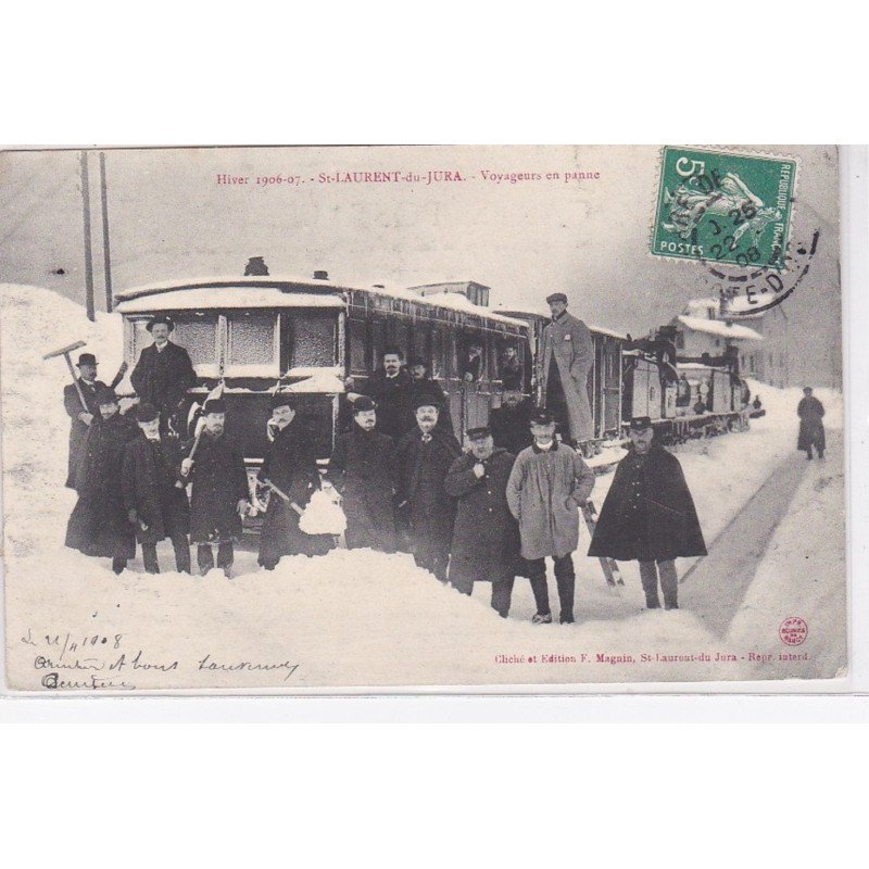 SAINT LAURENT DU JURA - hiver 1906/07 - un train bloqué par la neige - voyageurs en panne - très bon état