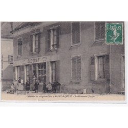 SAINT AQUILIN (environs de Pacy sur Eure) : café épicerie établissement JACQUET - état (un coin plié)