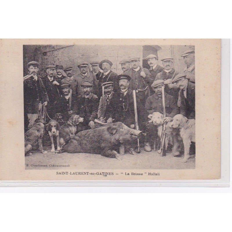 SAINT LAURENT EN GATINES : "la Brosse" Hallali (chasse) - très bon état