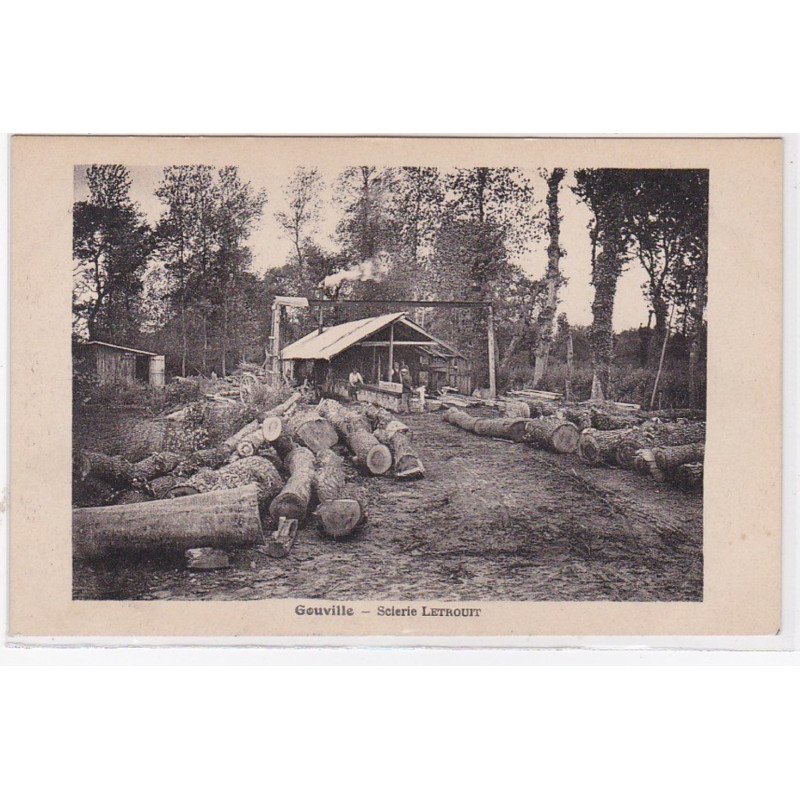 GOUVILLE : scierie Letrouit - très bon état