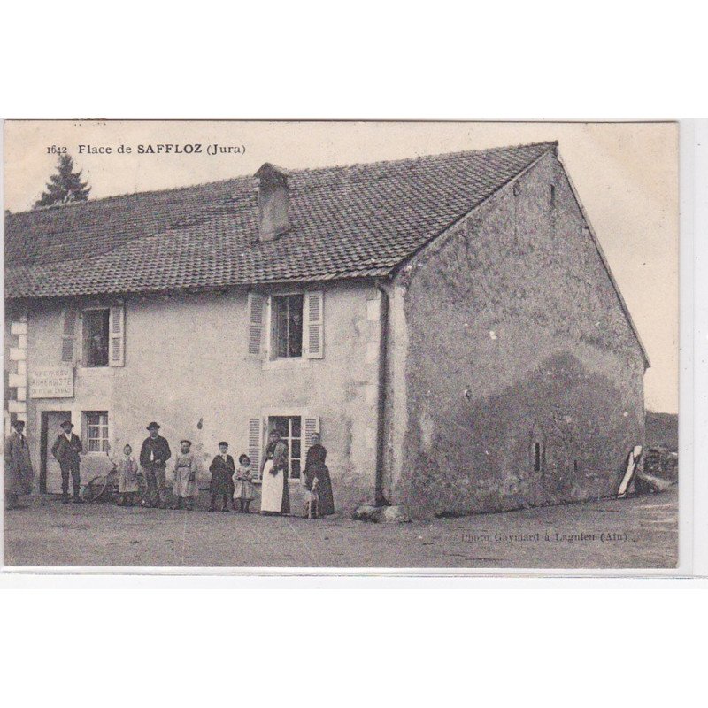 SAFFLOZ : la place (augerge CHEVASSU - débit de tabacs) - très bon état