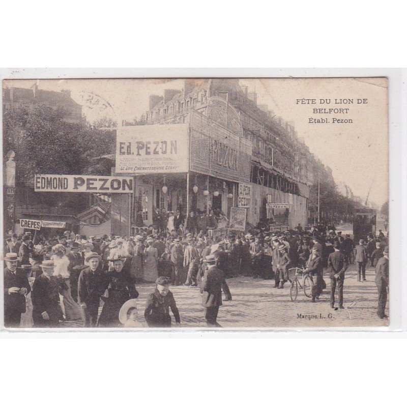 PARIS 14ème : les fêtes du Lion de Belfort - établissements PEZON - état (un coin plié)