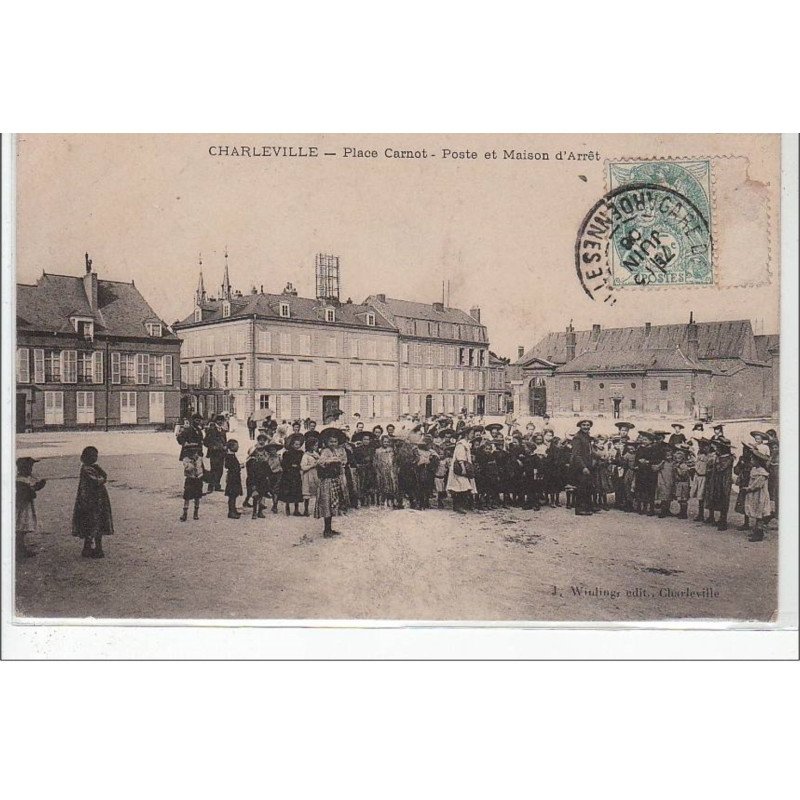 CHARLEVILLE : place Carnot - poste et maison d'arrêt - très bon état