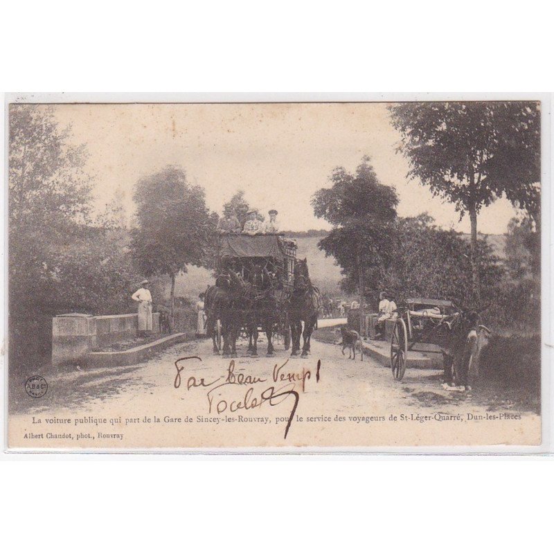 SINCEY LES ROUVRAY : la voiture publique ( diligence)- très bon état