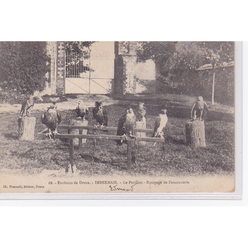 IMBERMAIS : le pavillon - équipage de fauconnerie au Pavillon (faucon) - bon état (traces au dos)