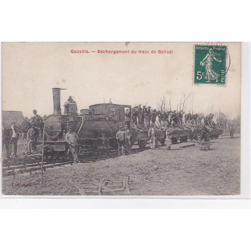 GOUVILLE : déchargement du train de ballast (chemin de fer) - très bon état