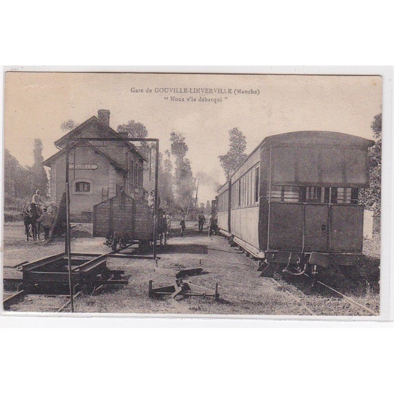 GOUVILLE LINVERVILLE : la gare (chemin de fer) - très bon état (timbre décollé au dos ?)