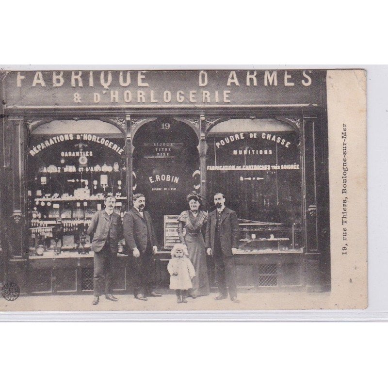 BOULOGNE SUR MER : fabrique d'armes et d'horlogerie ROBIN (chasse) - bon état (un petit pli d'angle)