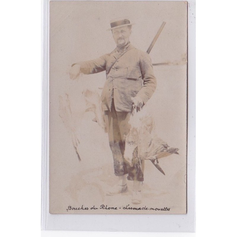 BOUCHES DU RHONE : carte photo d'un chasseur de mouettes vers 1910 (oiseaux) - très bon état