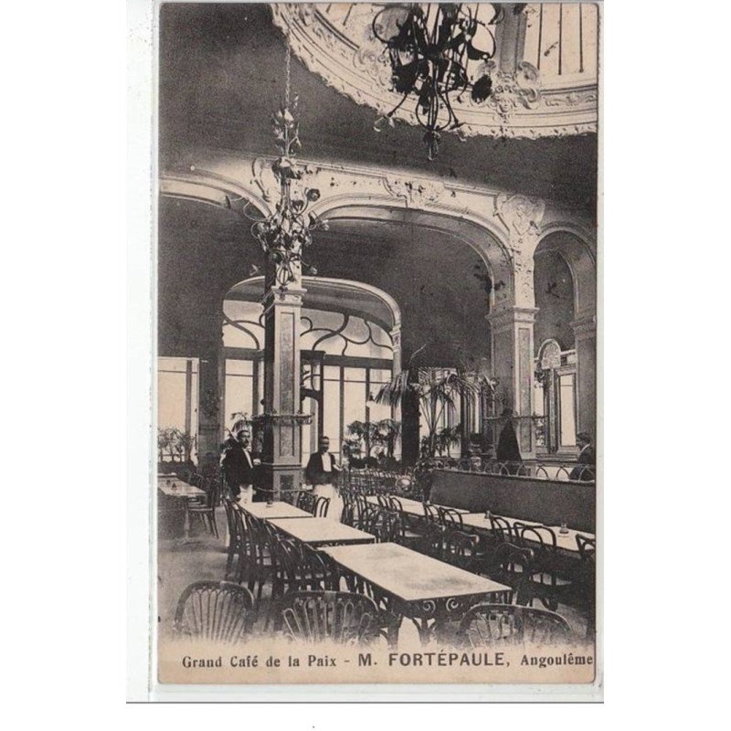 ANGOULEME : grand café de la Paix - M. Fortépaule - très bon état