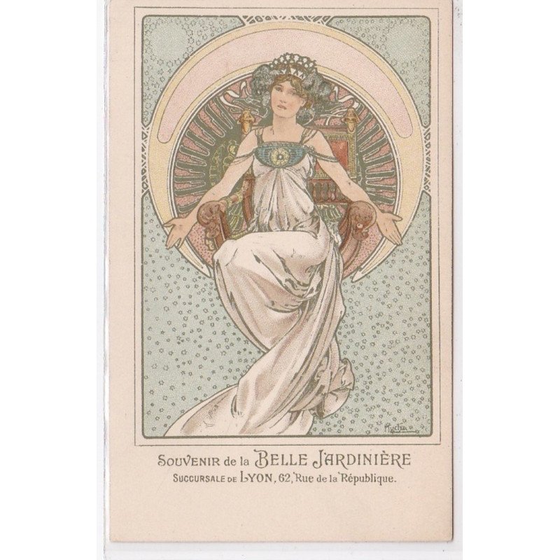 MUCHA Alphons : "femme au trone"  avec publicité de la Belle Jardinière de Lyon - très bon état