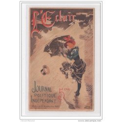 PUBLICITE pour le journal  "l'Eclair" a  Paris vers 1900 illustrée par MIRALLES - très bon état (carton forma