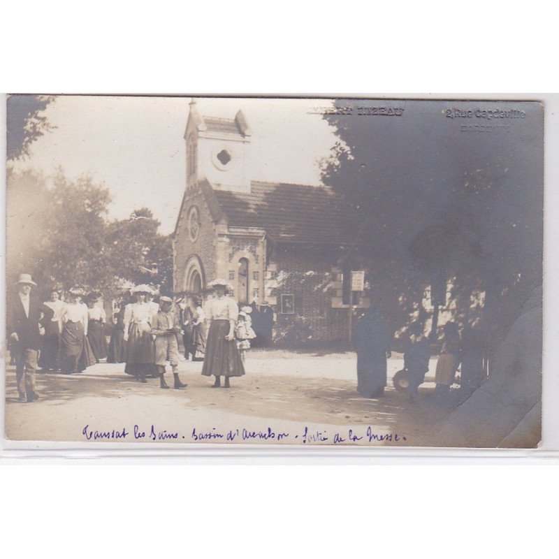 TAUSSAT LES BAINS : carte photo de la chapelle - sortie de la messe (photo AUBERT NIZEAU) - très bon état