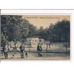 MONTGE : Château de St-Thibault, Le Chenil - très bon état