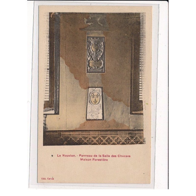 LE NOUVION : Panneau de la Salle Des Chasses Maison Forestière - très bon état
