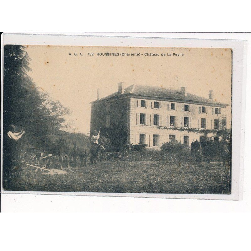 ROUSSINES : Château de la Peyre - très bon état