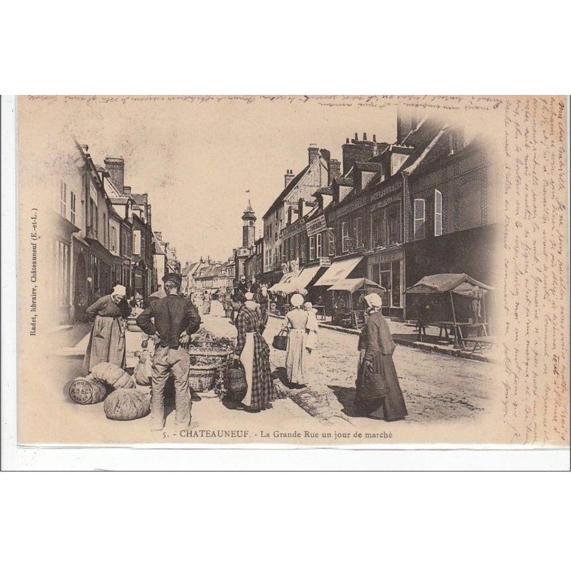 CHATEAUNEUF : la grande rue un jour de marché - très bon état