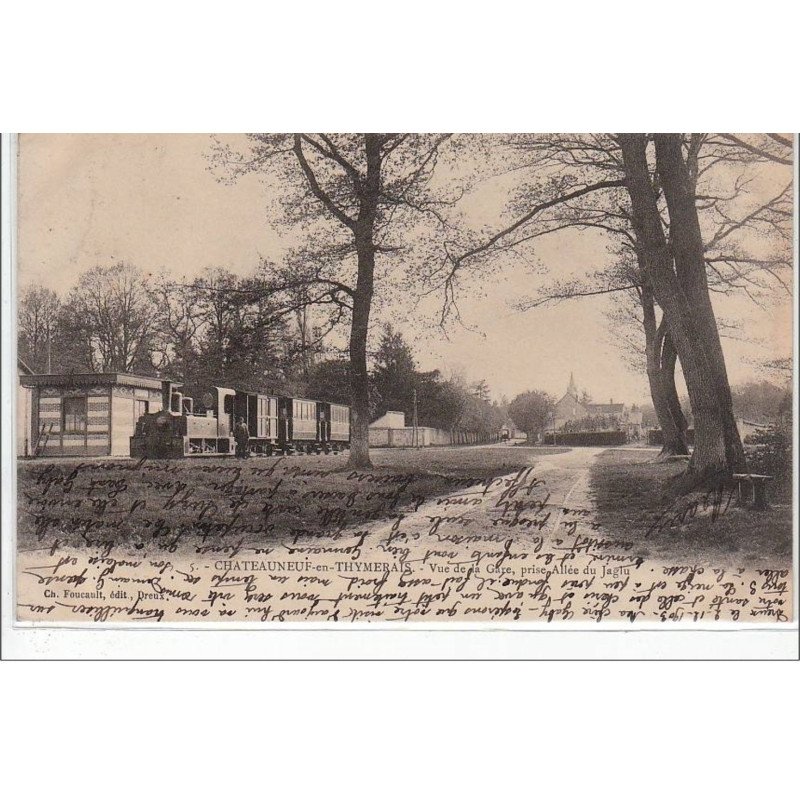 CHATEAUNEUF EN THYMERAIS : vue de la gare, prise Allée du Jaglu - très bon état