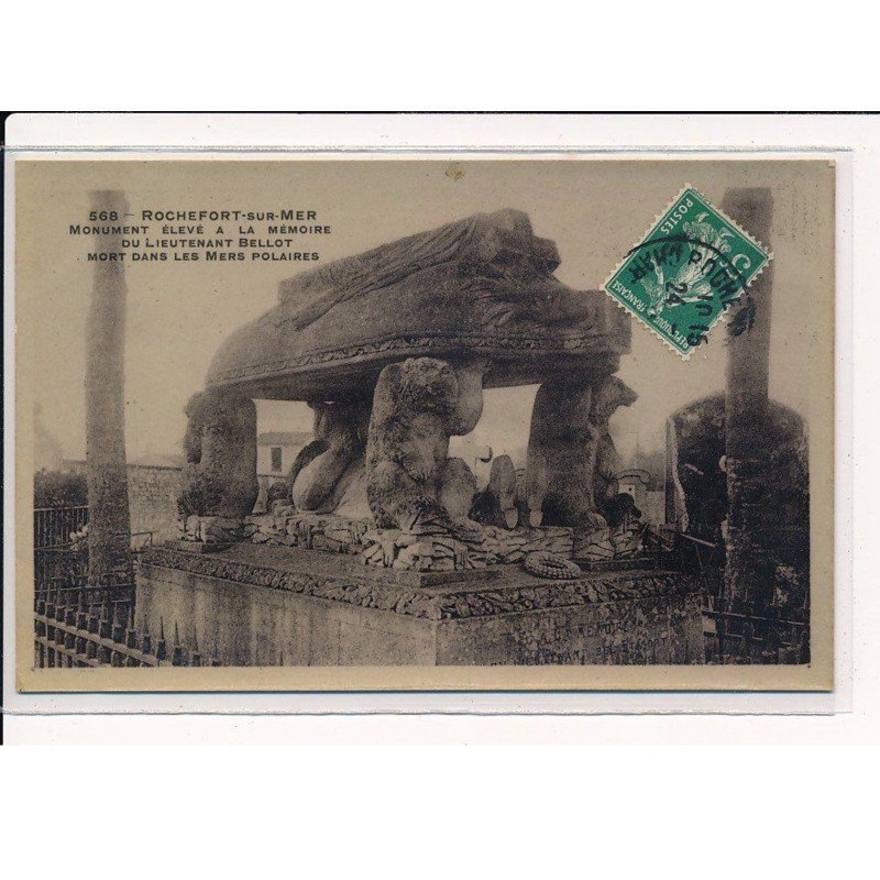 ROCHEFORT-sur-MER : Monument élevé à la Mémoire du Lieutenant Bellot, mort dans les Mers Polaires - très bon état