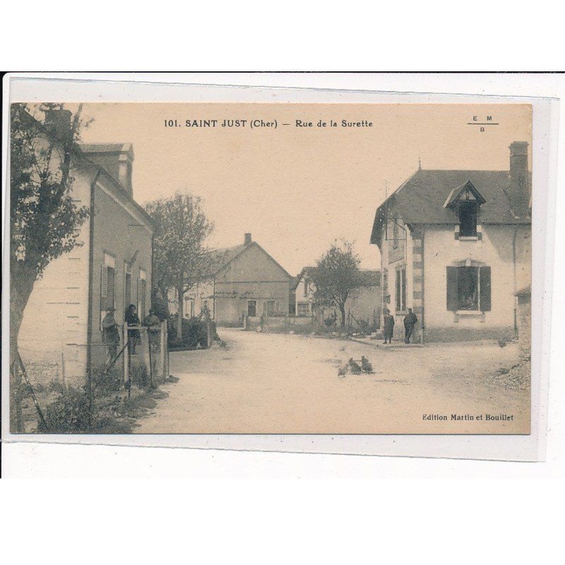 SAINT-JUST : Rue de la Surette - très bon état