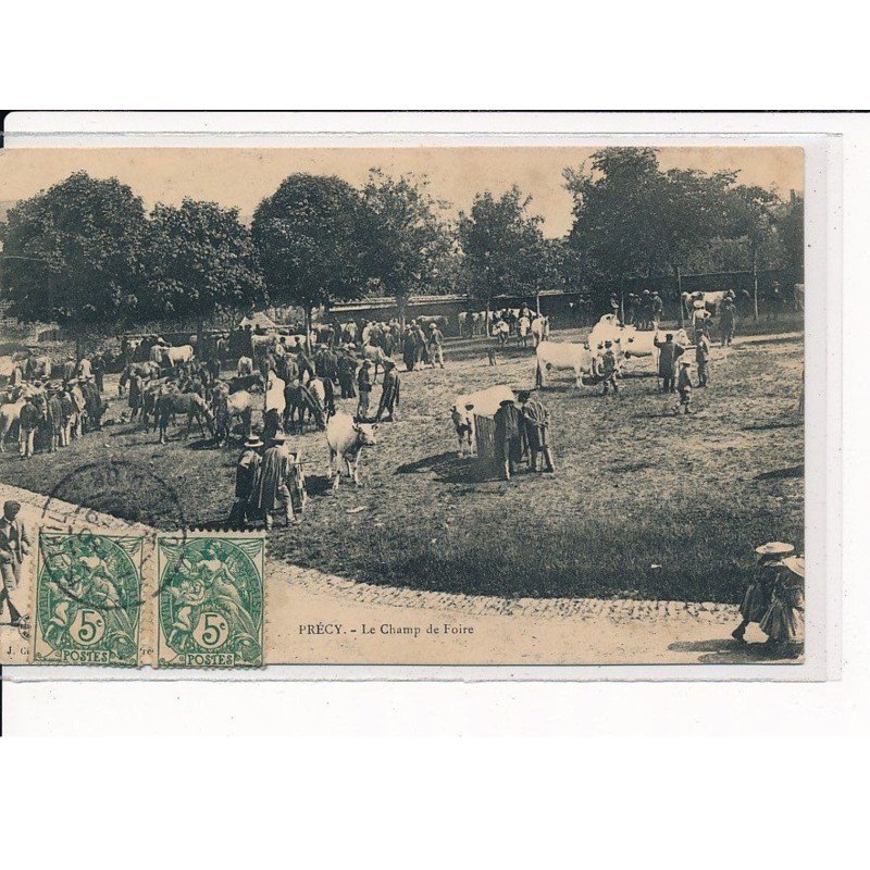 PRECY : Le Champ de Foire - très bon état