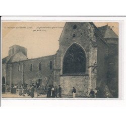 MEHUN-sur-YEVRE : L'Eglise incendiée par la foudre (1910) - très bon état