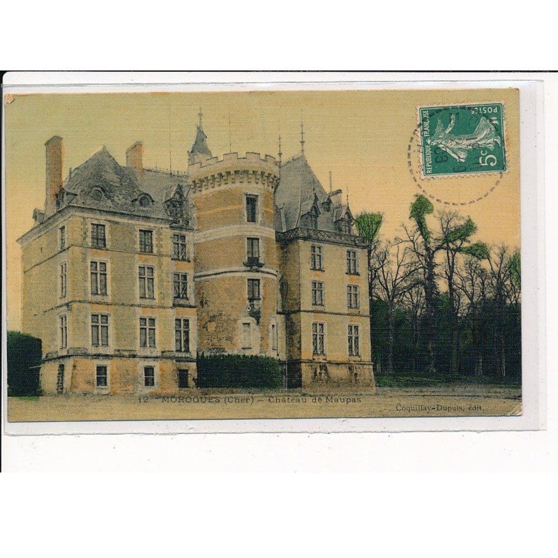 MOROGUES : Château de Maupas - très bon état