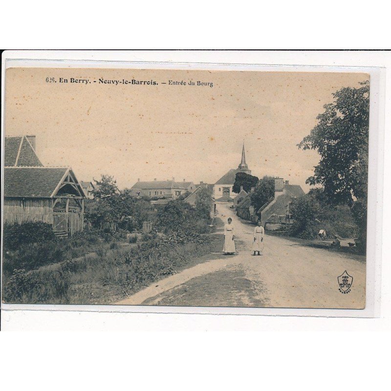 NEUVY-le-BARROIS : Entrée du Bourg - très bon état