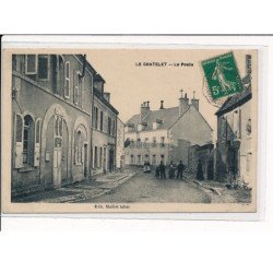 LE CHATELET : La Poste - très bon état