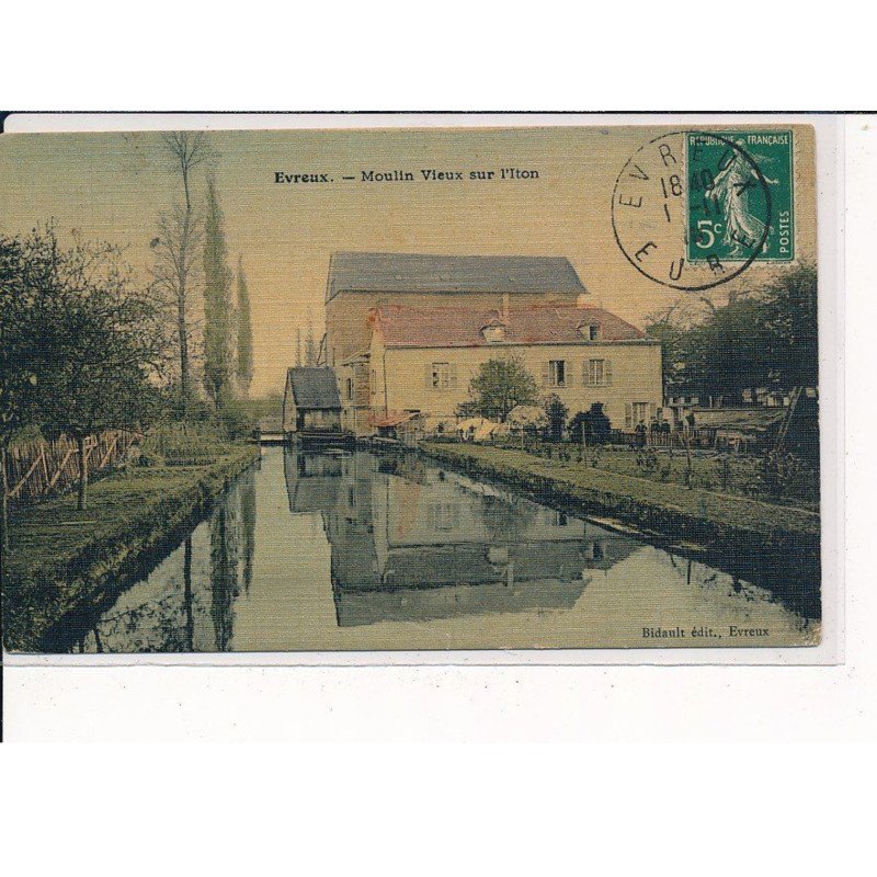 EVREUX : Moulin Vieux sur l'Iton - très bon état