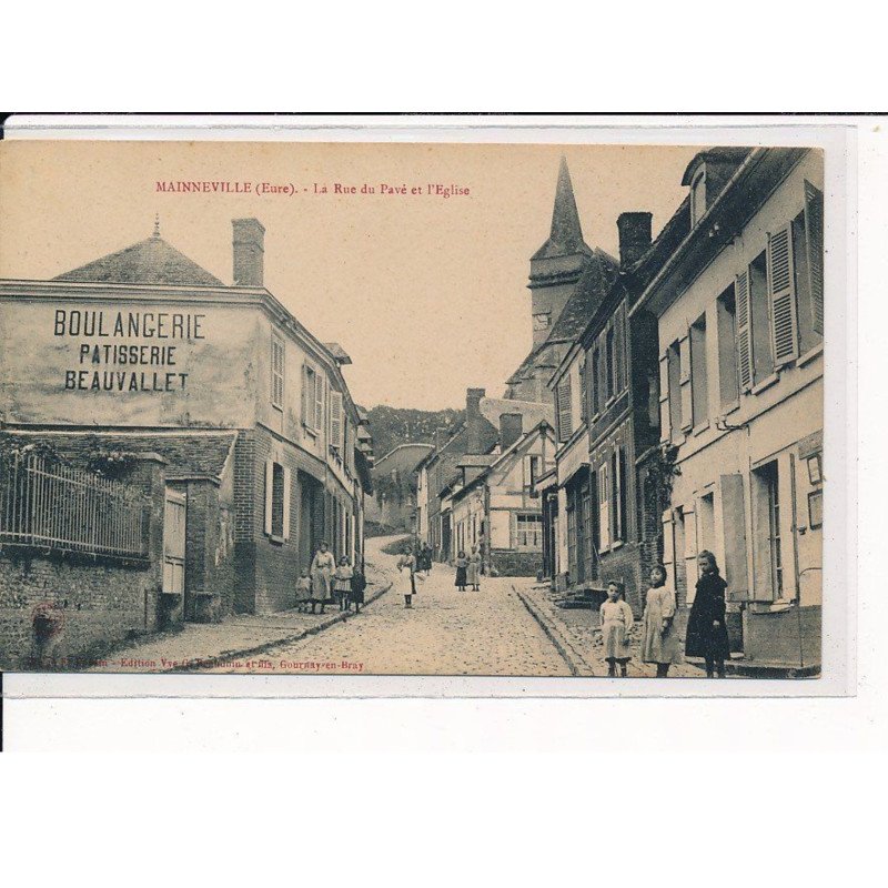 MAINEVILLE : La Rue du Pavé et l'Eglise - très bon état